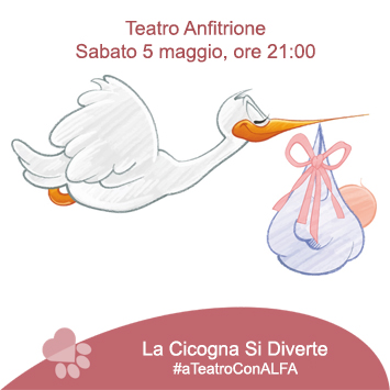 “La Cicogna si Diverte” serata a teatro – Sabato 5 maggio